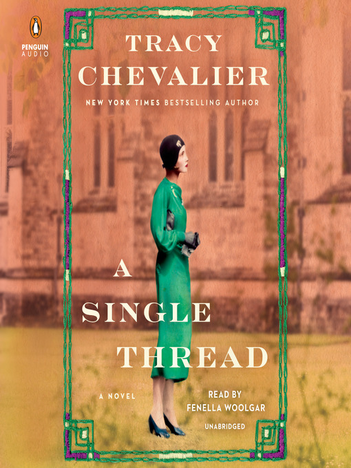 Title details for A Single Thread by Tracy Chevalier - Wait list